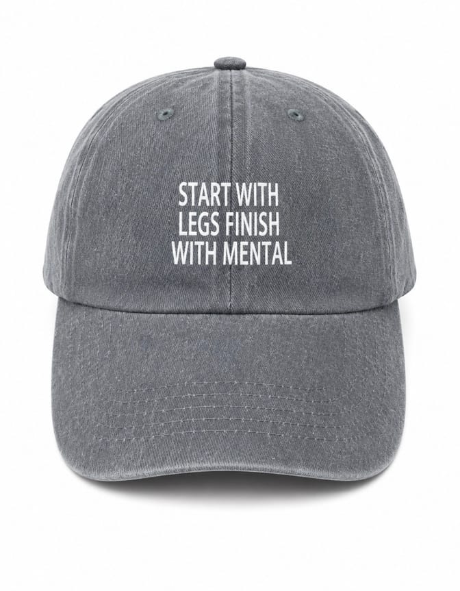 Casquette Grise Réglable / Start With Legs Finish With Mental